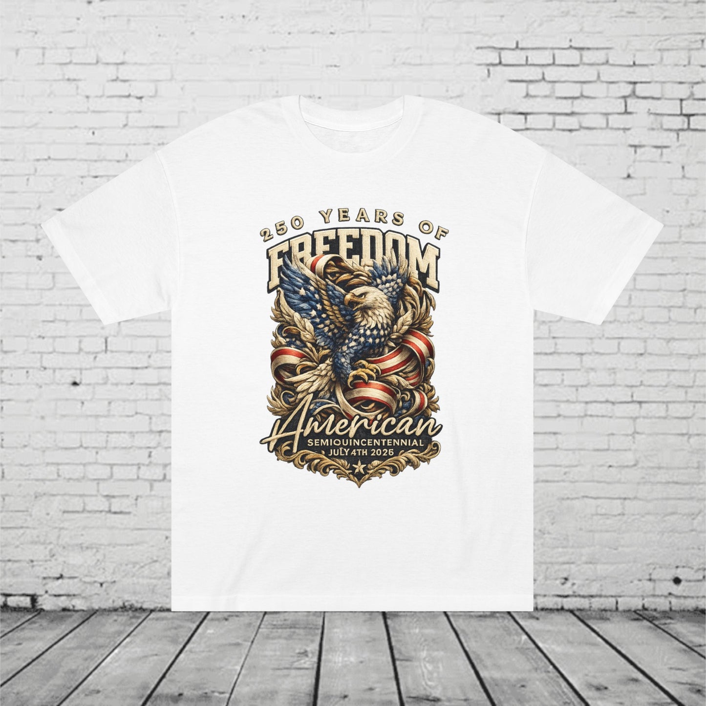 250 Years of Freedom American Eagle Tee | Patriotic July 4th 2026 Semiquincentennial Unisex T-Shirt