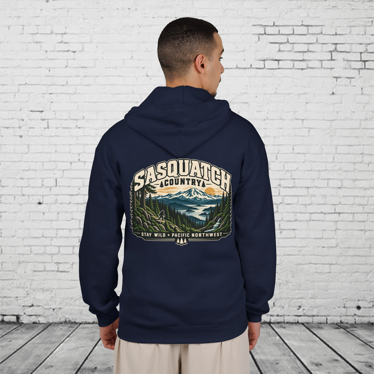 Sasquatch Country Full-Zip Hoodie – Stay Wild Pacific Northwest Bigfoot Back Graphic